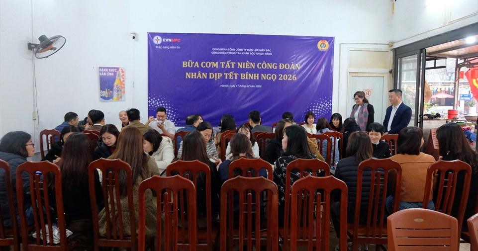 Ấm áp “Bữa cơm tất niên công đoàn” nhân dịp tết Bính Ngọ 2026