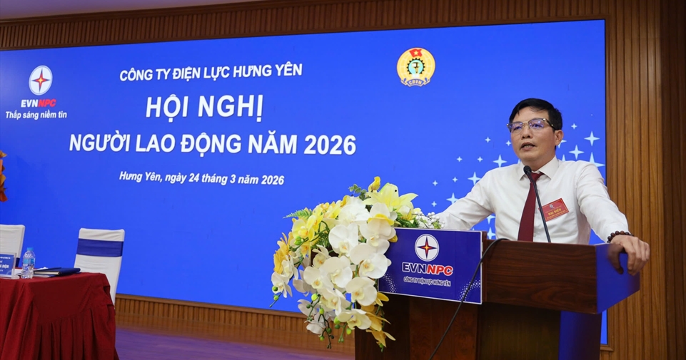 Hội nghị Người lao động Công ty Điện lực Hưng Yên: Phát huy dân chủ, đồng lòng thực hiện mục tiêu năm 2026
