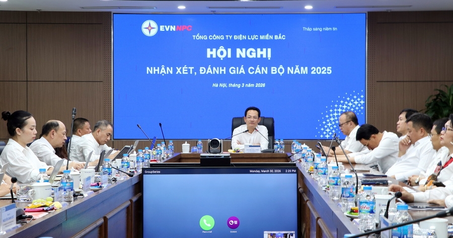 Tổng công ty Điện lực miền Bắc tổ chức Hội nghị nhận xét, đánh giá cán bộ năm 2025