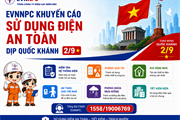 EVNNPC khuyến cáo sử dụng điện an toàn trong dịp Quốc khánh 2/9