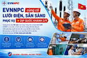 EVNNPC củng cố lưới điện, sẵn sàng phục vụ dịp Quốc khánh 2/9